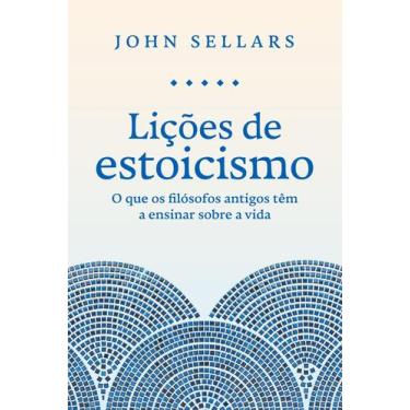 Imagem de Livro - Lições de estoicismo - Editora Sextante