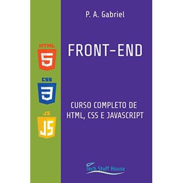 Imagem de Front-End: Curso Completo de HTML, CSS e JavaScript