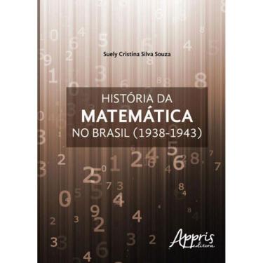 Imagem de Historia Da Matematica No Brasil (1938-1943