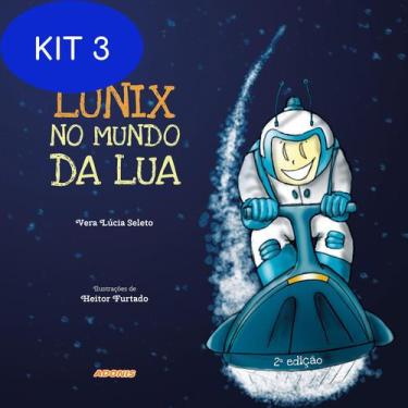 Imagem de Kit 3 Livro Lúnix No Mundo Da Lua - Editora Adonis