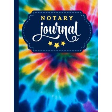 Imagem de Hardcover Notary Journal: 8.5x11 Large Notarial Logbook/With 200 Numbered Pages - Two Record Logs Per Page / 400 Records/Ledger Book Gift For ... / Colorful Retro Rainbow Tie Dye Swirl Art