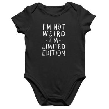 Imagem de Body Bebê Algodão Im not weird Im limited edition - Foca na Moda, Pret