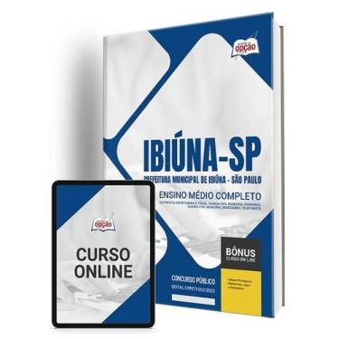 Imagem de Apostila Prefeitura de Ibiúna - SP - Ensino Médio Completo