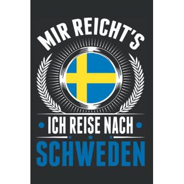 Imagem de Schweden Notizbuch: Mir reicht's Ich reise nach Schweden / 6x9 Zoll / 120 karierte Seiten Seiten