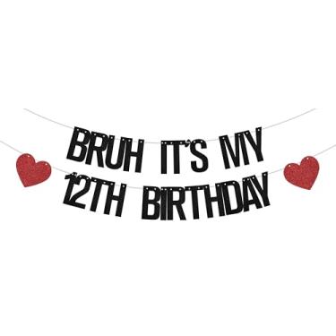Imagem de Bruh Faixa de aniversário de 12 anos, decoração de festa de aniversário de 12 anos, decorações de festa de aniversário para adolescentes e adolescentes, oficialmente 12 anos, preto