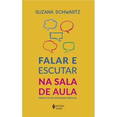 Imagem de Livro - Falar e escutar na sala de aula