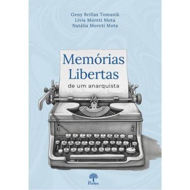 Imagem de Memórias Libertas De Um Anarquista