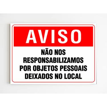 Imagem de Placa aviso não nos responsabilizamos por objetos pessoais