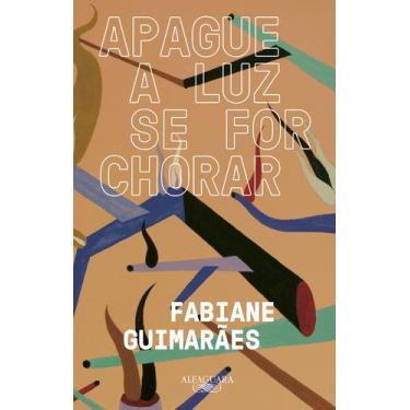 Imagem de Livro - Apague a luz se for chorar