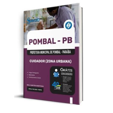 Imagem de Apostila Prefeitura de Pombal - PB - Cuidador (Zona Urbana) - Editora 