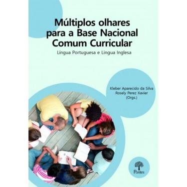 Imagem de Multiplos Olhares Para A Base Nacional Comum Curricular: Lingua Brasileira E Lingua Inglesa