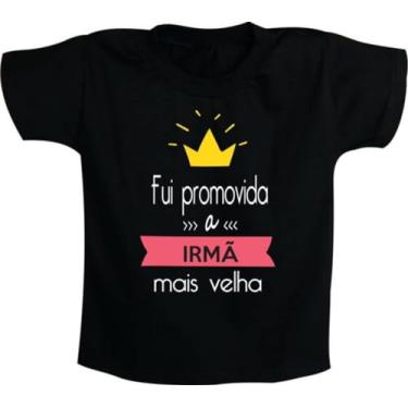 Imagem de Camiseta Infantil Promovida a Irmã mais Velha - 100% Algodão - Moricato (BR, Numérico, 16, Regular, Preto)