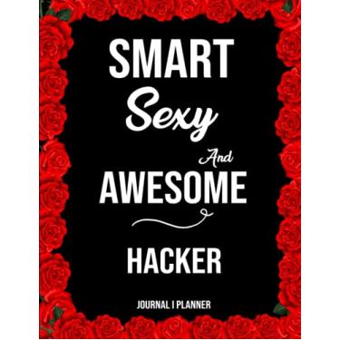 Imagem de Smart ,Sexy And Awesome Hacker: Monthly and Weekly Planner with Notes & to-do lists | Habit Tracker , Notebook & Journal | Appreciation,Christmas,Thank you gag gift for Cashier