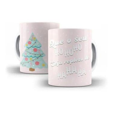 Imagem de Caneca Porcelana Natal Que Seu Hohoho Seja Repleto De Hahaha - Villa C