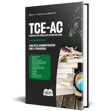 Imagem de Apostila Tce Ac 2024 Analista Administrativo Área: Pedagogia - Apostil