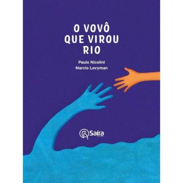 Imagem de O Vovô Que Virou Rio