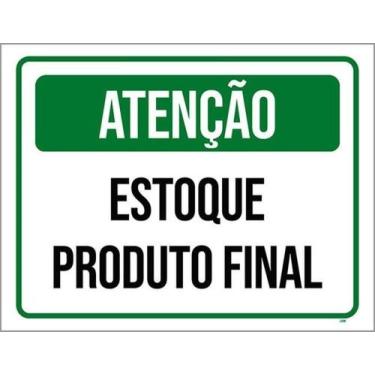 Imagem de Kit 10 Placas Atenção Estoque Produto Final 27X35 - Sinalizo
