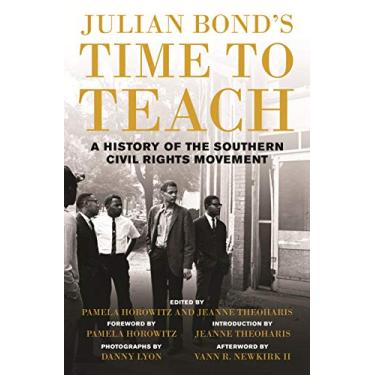 Imagem de Julian Bond's Time to Teach: A History of the Southern Civil Rights Movement