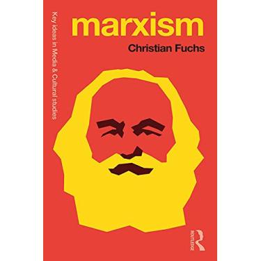 Imagem de Marxism: Karl Marx's Fifteen Key Concepts for Cultural and Communication Studies