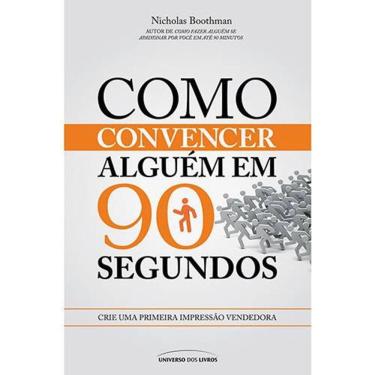 Imagem de Livro Como Convencer Alguém Em 90 Segundos Nicholas Boothma