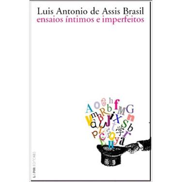 Imagem de Ensaios íntimos e imperfeitos paperback Brasil, Luiz Antonio de Assis