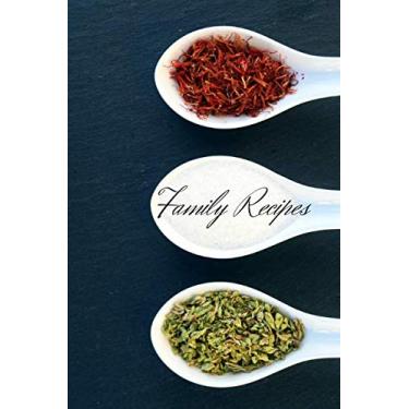 Imagem de Receitas familiares: Diário de receitas: Livro de receitas em branco para escrever em receitas familiares - Presente para comida, chefs e cozinheiros (melhores receitas e anotações em branco, 110 páginas, 6 x 9)