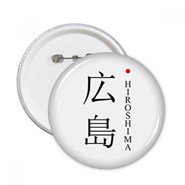 Imagem de Hiroshima Nome da cidade japonês Bandeira do sol vermelha Pinos redondos Emblema Emblema Acessório Decoração 5 peças