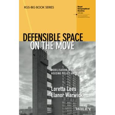 Imagem de Defensible Space on the Move: Mobilisation in English Housing Policy and Practice
