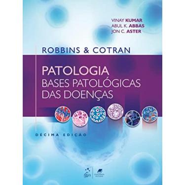 Imagem de Robbins & Cotran - Patologia - Bases Patológicas Das Doenças 2023 - Ge
