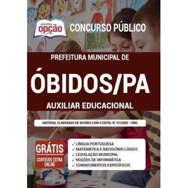 Imagem de Apostila Prefeitura de Óbidos - PA - Auxiliar Educacional