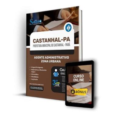 Imagem de Apostila Prefeitura de Castanhal - PA 2024 - Agente Administrativo - Z