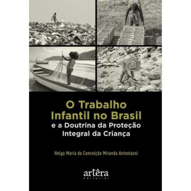 Imagem de O Trabalho Infantil No Brasil E A Doutrina Da Proteção Integral Da Criança