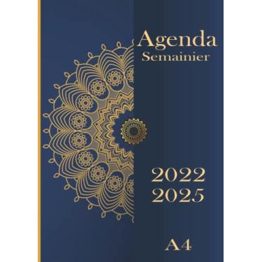 Imagem de Agenda Semainier 2022-2025 A4: Calendrier Janvier 2022/ Decembre 2025 Avec Planificateur des Taches, Agenda 2022-2025 Janvier à Décembre Semainier ... Au 31 Décembre 2025, Size 8.27x 11.69 Po