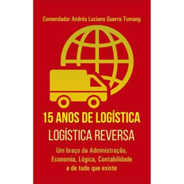 Imagem de 15 Anos De Logística