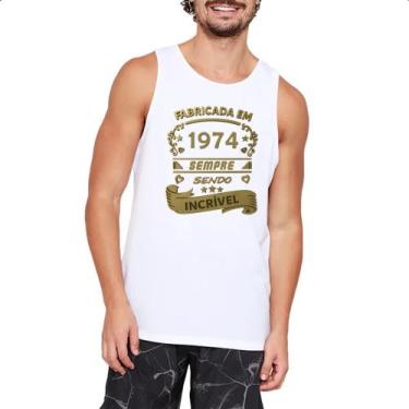 Imagem de Camiseta Regata Fabricada em 1974 sendo incrivel - Alearts, GG