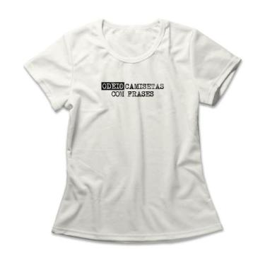 Imagem de Camiseta Feminina Odeio Camisetas Com Frases - Studio Geek, M, Off whi