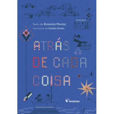 Imagem de Livro - Atrás de cada coisa