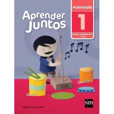 Imagem de Aprender Juntos - Portugues 1 - EDICOES SM LTDA., 3
