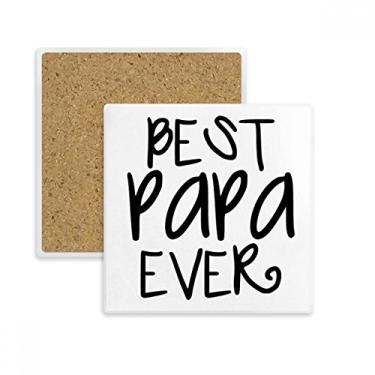 Imagem de Bless Father Best Papa Ever Words Tapete de porta-copos quadrado com suporte de subplaca de pedra isolante