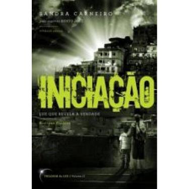 Imagem de Trilogia Da Luz - V. 02 - Iniciacao - Luz Que Reve