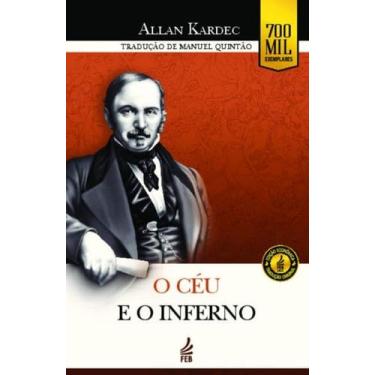 Imagem de Livro - O Céu e o Inferno (Edição Econômica): A Justiça Divina Segundo