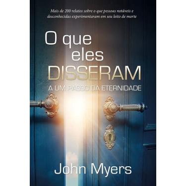 Imagem de O Que Eles Disseram - A Um Passo da Eternidade