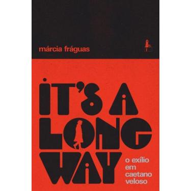 Imagem de It's A Long Way - O Exílio Em Caetano Veloso - GAROTA FM, Sortido