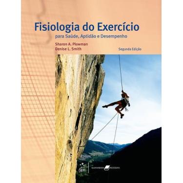 Imagem de Livro - Fisiologia do Exercício - Para Saúde, Aptidão e Desempenho