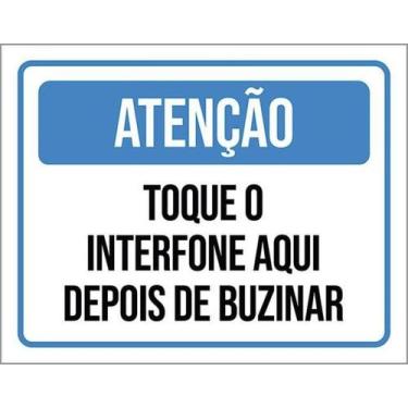 Imagem de Kit 3 Placas Atenção Toque Interfone Depois Buzinar 27X35 - Sinalizo