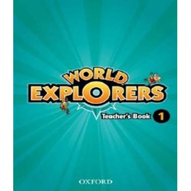 Imagem de World Explorers 1   Teachers Book - Oxford - Professor