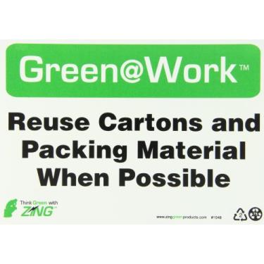 Imagem de Zing Green Products 1048 Placa de plástico reciclado verde no trabalho "Reutilizar caixas e material de embalagem quando possível", 25,4 cm de comprimento, 17,8 cm de largura