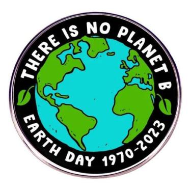 Imagem de Broche Pin Não existe Lei Ambiental do Dia da Terra do Planeta B - Yiw
