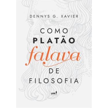 Imagem de Livro - Como Platão falava de filosofia