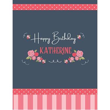 Imagem de Happy Birthday KATHERINE: DOTTED Journal 8.5x11 LARGE Notebook Vintage Luxurious MATTE Cover 120 Pages Dot Grid Paper Name Gifts For KATHERINE Dot Graph Sketchbook A4 Retro Floral